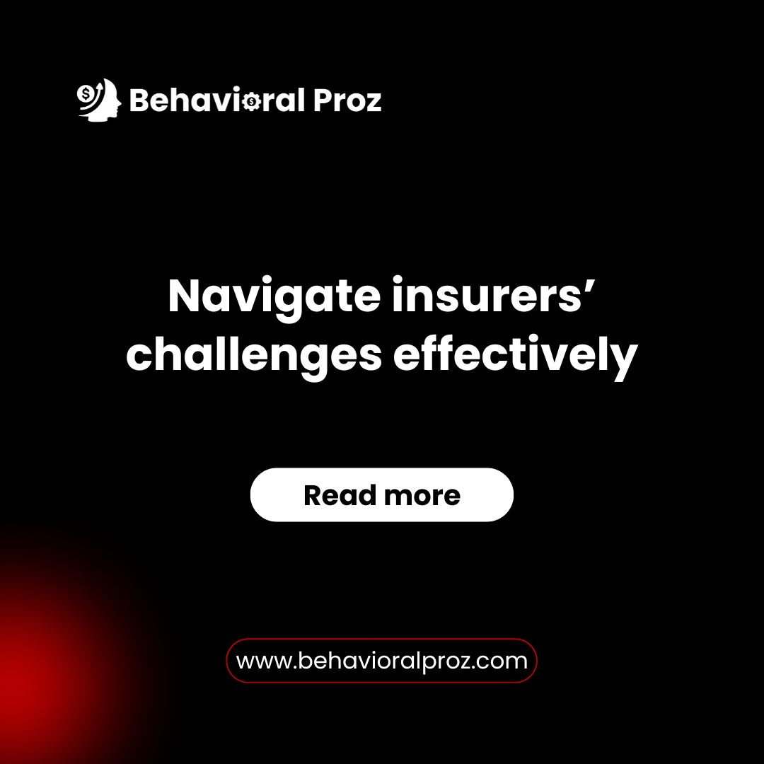 Navigate insurers 'challenges effectively