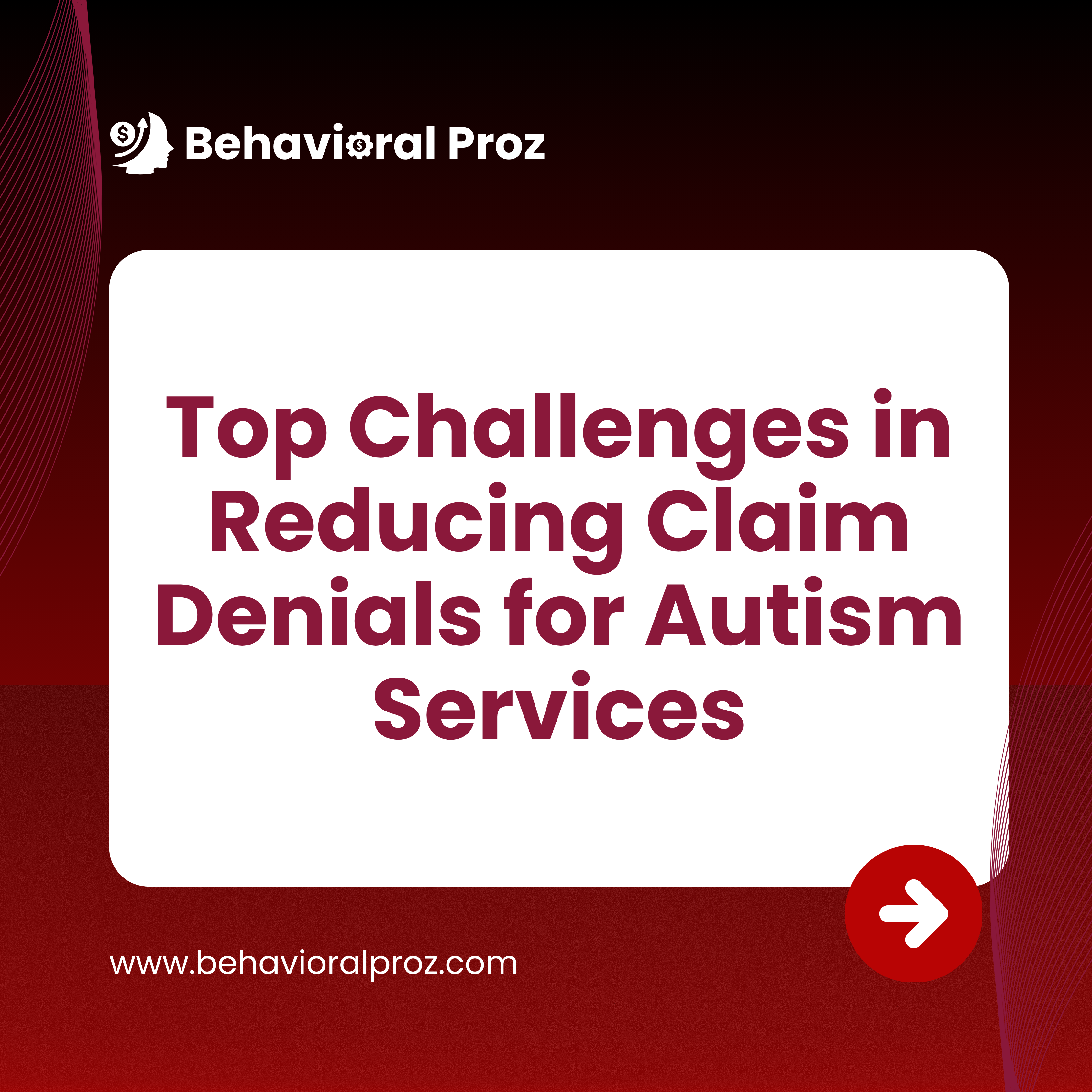 Claim denials for autism services