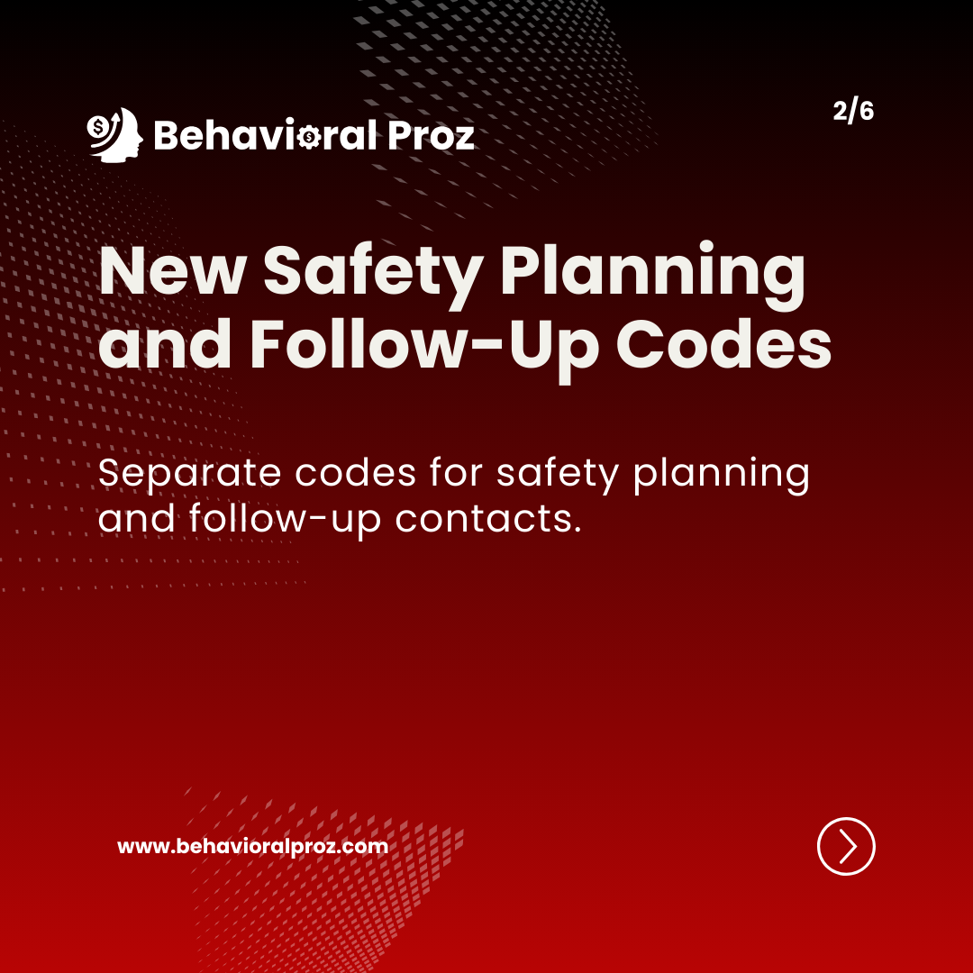 Safety Planning and Follow-Up Codes
