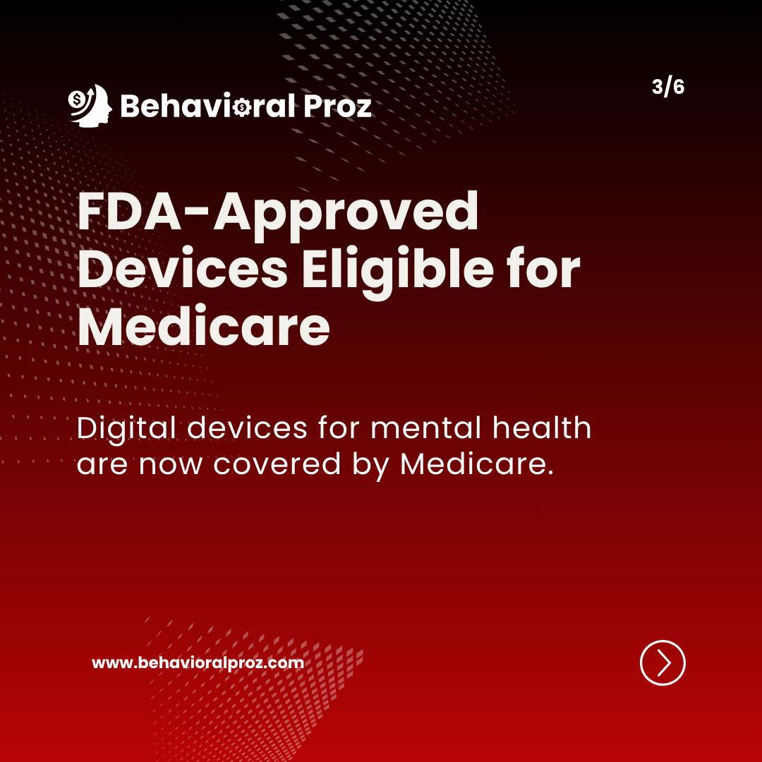 FDA-Approved Devices Eligible for Medicare
