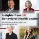 where behavioral health leaders are investing and why